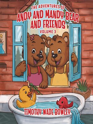 cover image of The Adventures of Andy and Mandy Bear and Friends, Volume 3